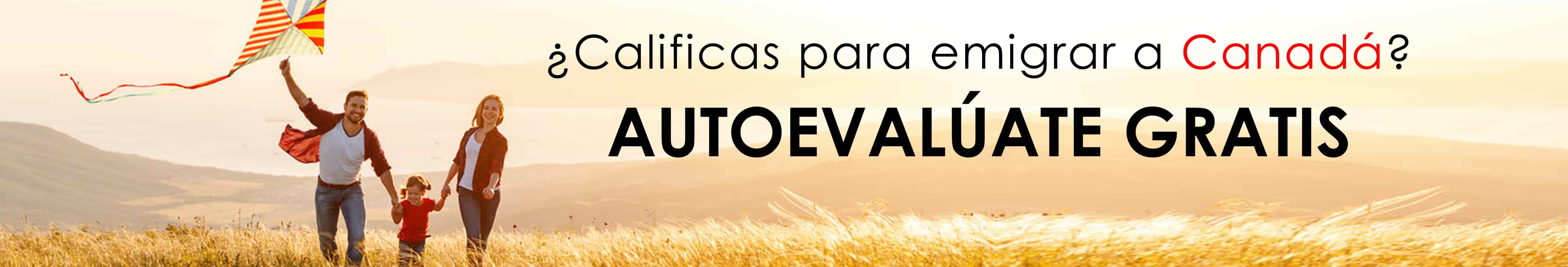 ¿Calificas para emigrar a Canadá? Autoevalúate gratis